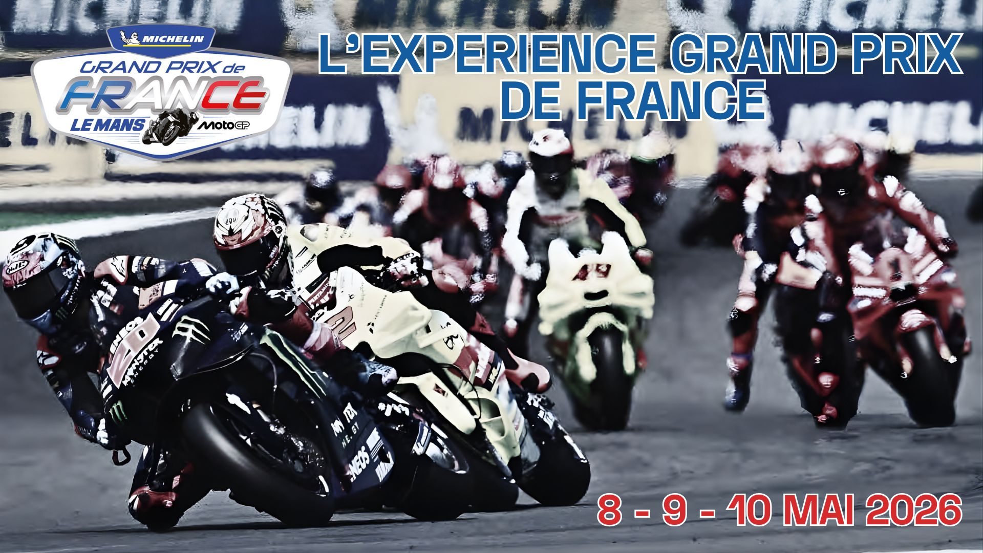 Moto GP France Offre VIP 8-9-10 Mai 2026